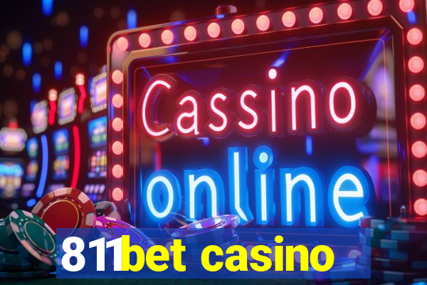 811bet casino